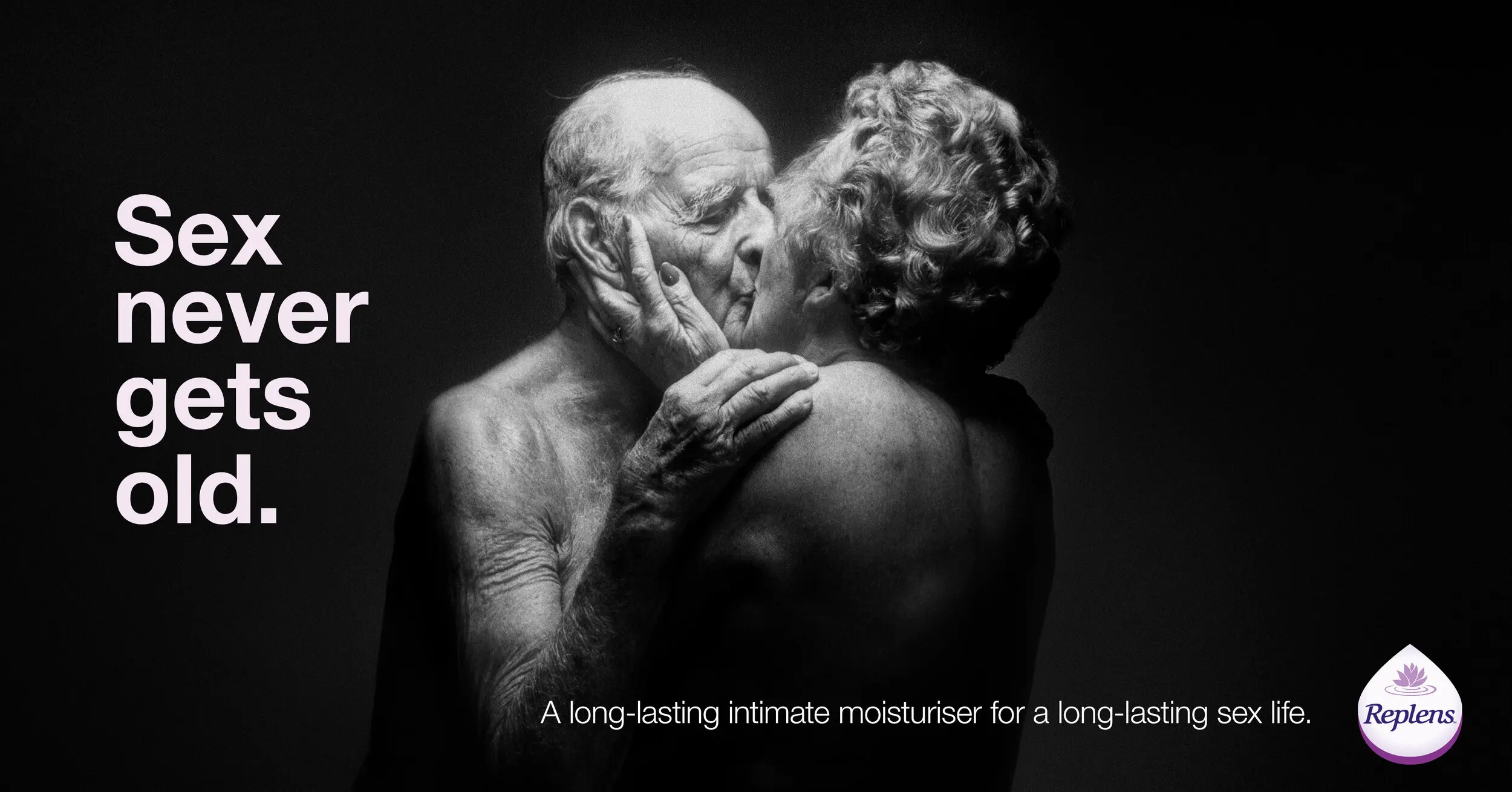 Replens advertisement, an old couple cuddling and kissing with the words 'Sex never gets old. A long-lasting intimate moisturiser for a long-lasting sex life.'